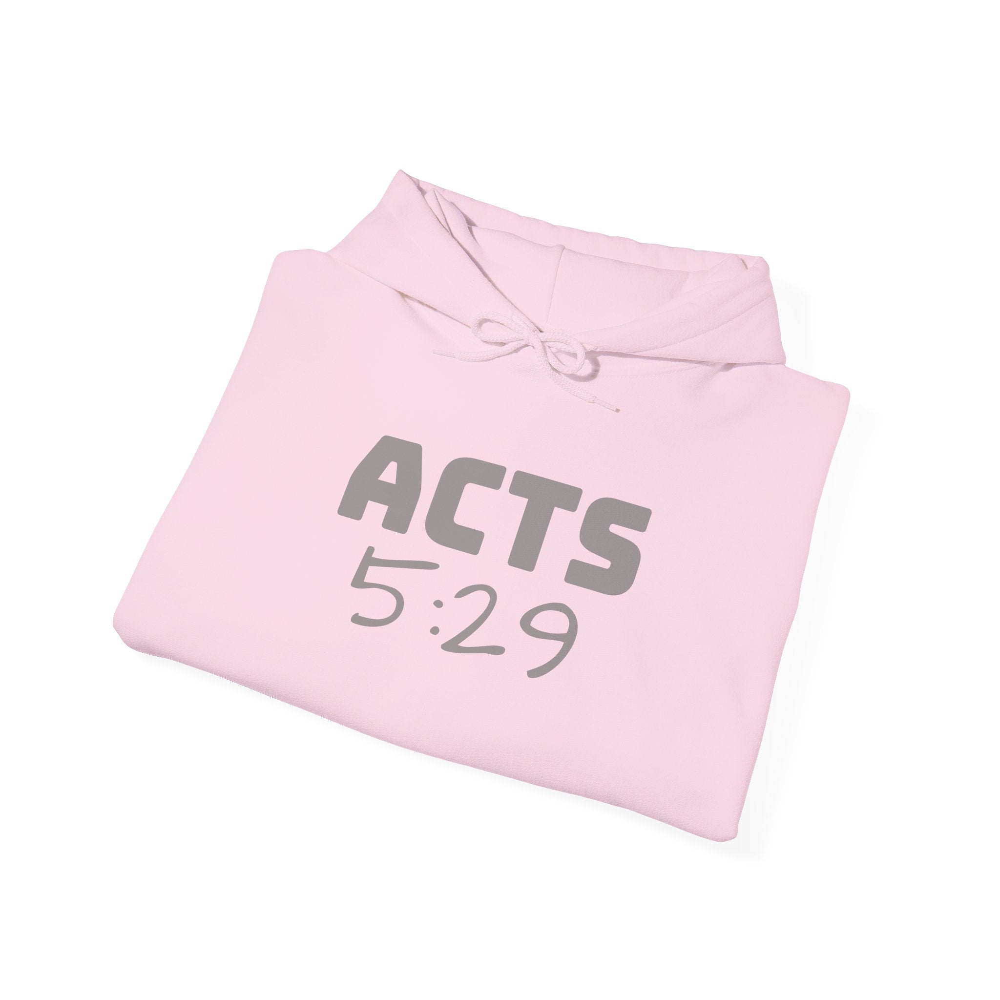Act 5:29 Faith Hoodie
