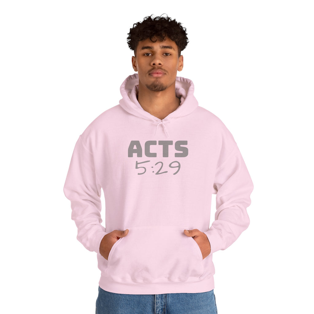 Act 5:29 Faith Hoodie
