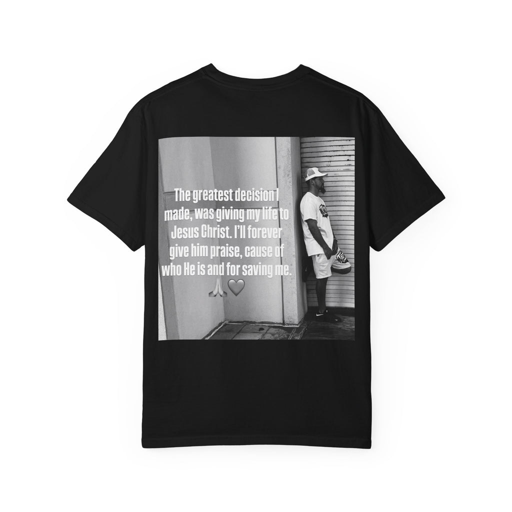 The Best Decision T-Shirt
