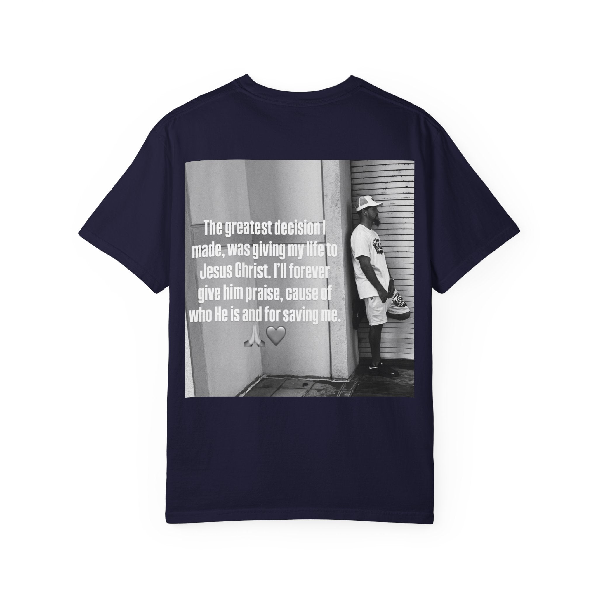 The Best Decision T-Shirt