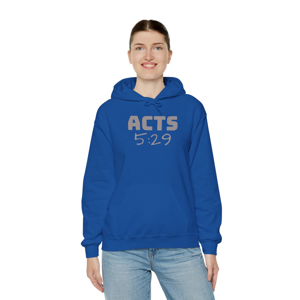 Act 5:29 Faith Hoodie