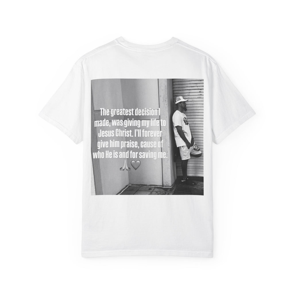 The Best Decision T-Shirt