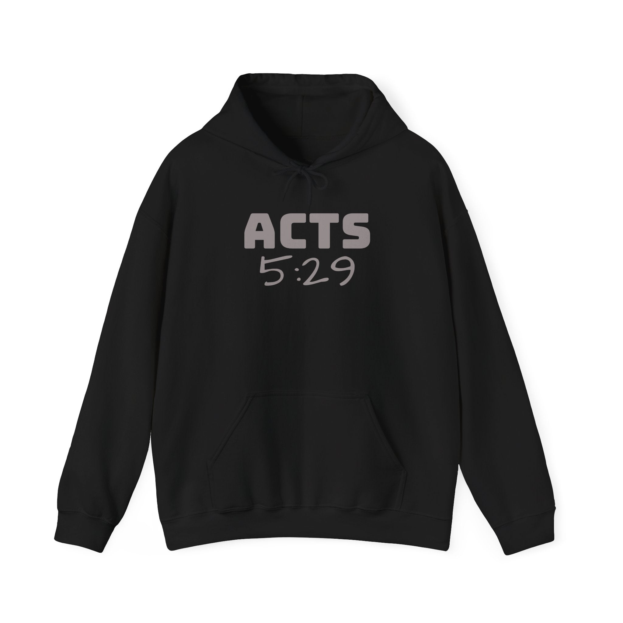Act 5:29 Faith Hoodie