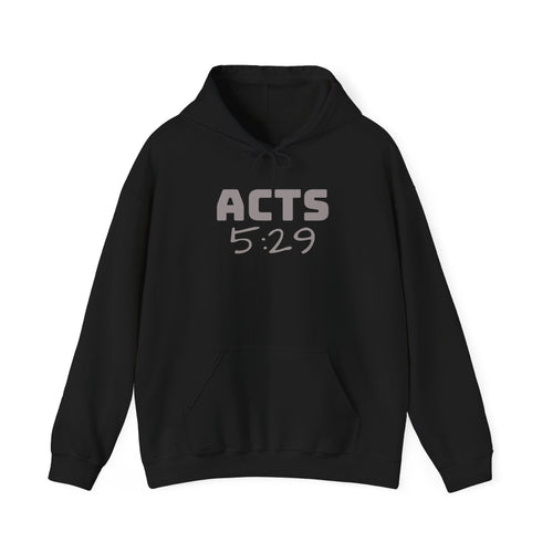 Act 5:29 Faith Hoodie