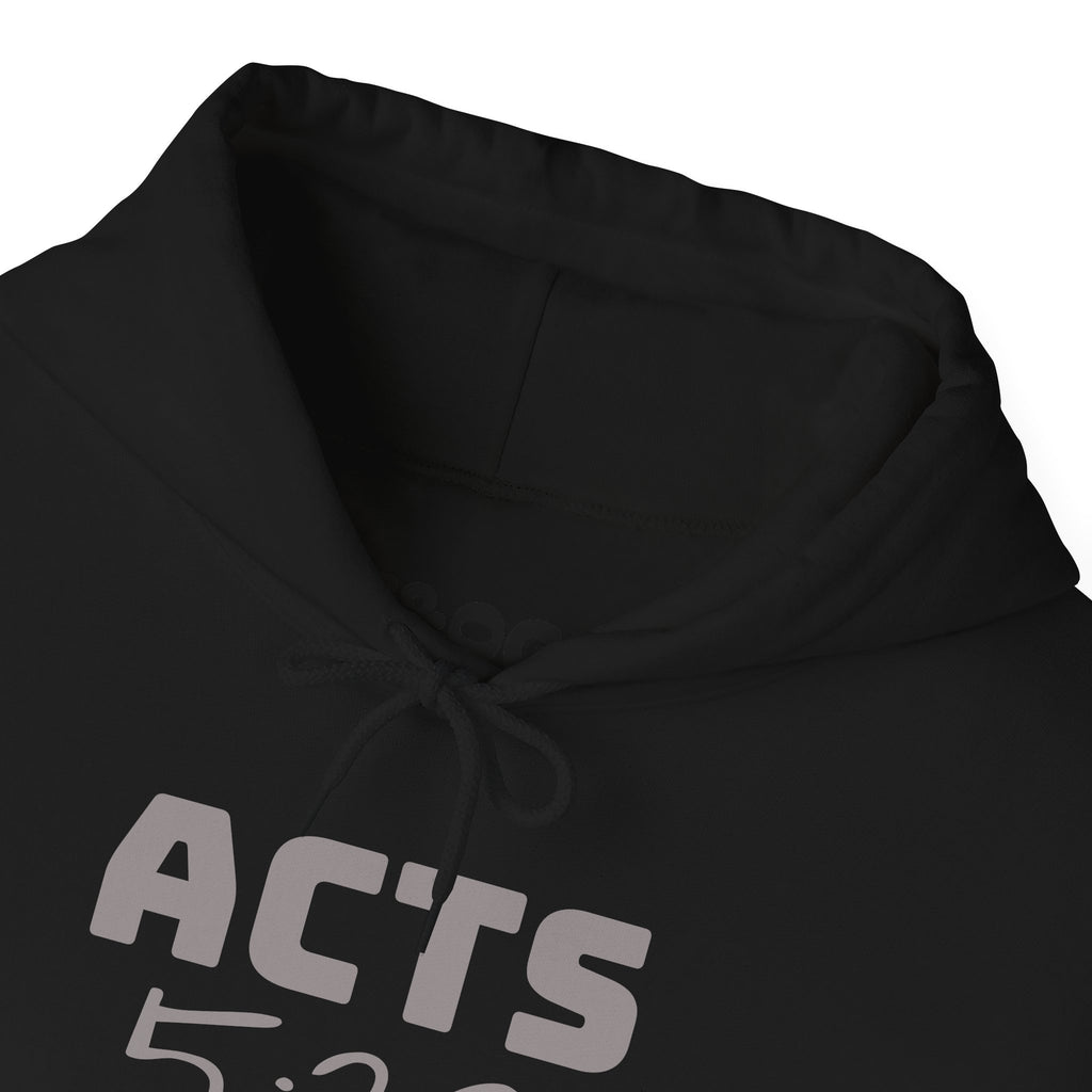 Act 5:29 Faith Hoodie