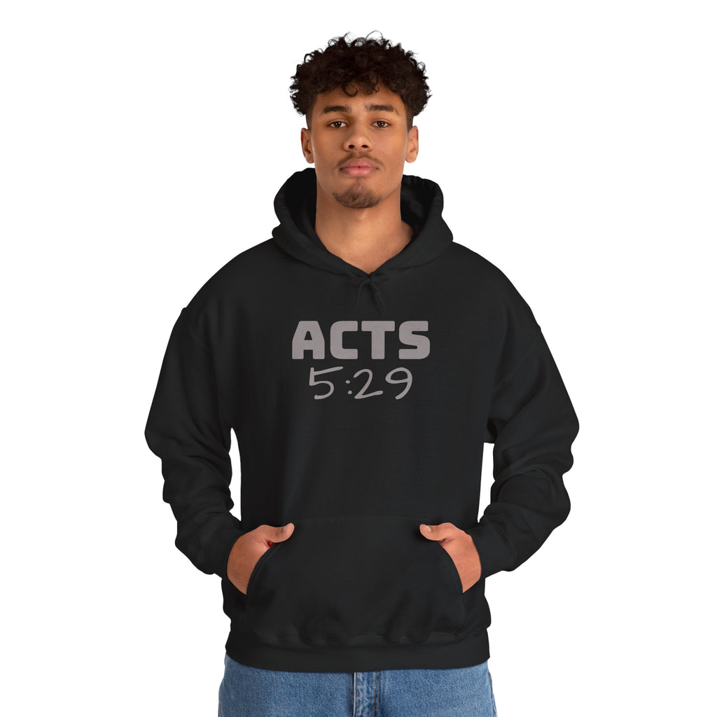 Act 5:29 Faith Hoodie