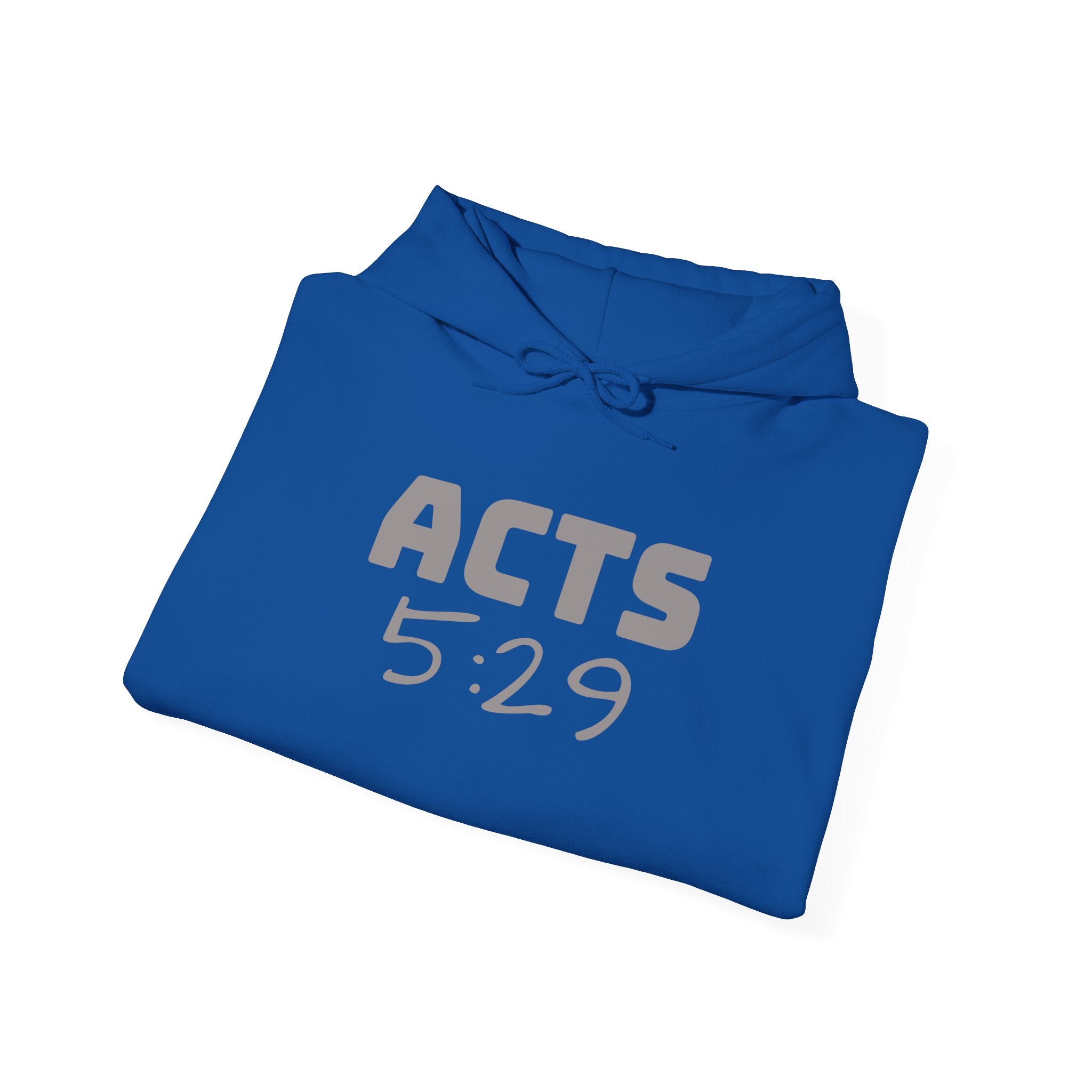 Act 5:29 Faith Hoodie